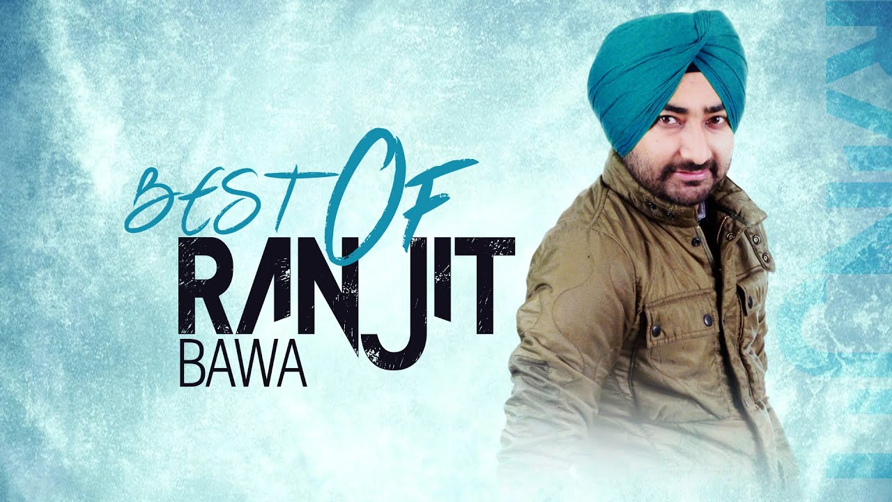 Ranjit Bawa All Songs ( Audio Jukebox ) | Latest Punjabi Songs 2016 | T-Series Apna Punjab