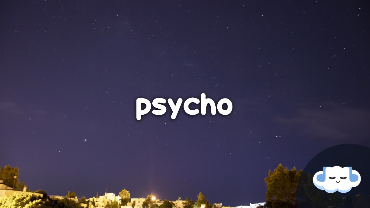 Anne-Marie x Aitch - PSYCHO (Clean - Lyrics)