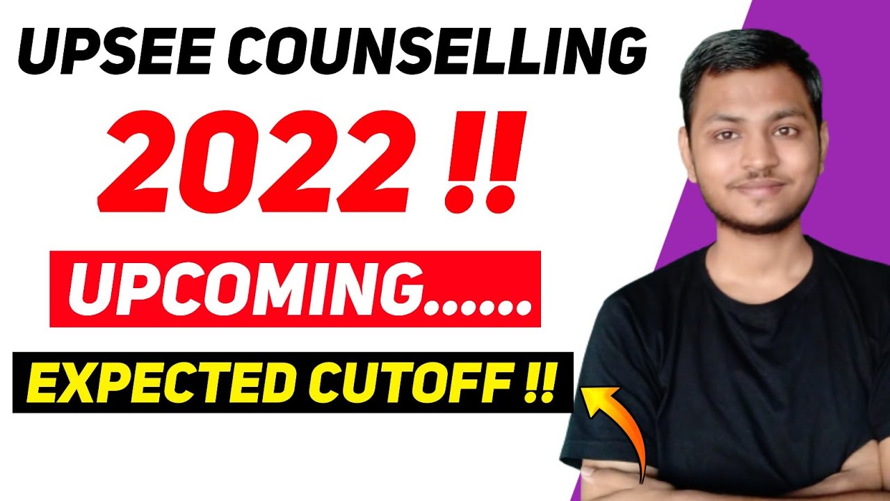 Upsee Counselling 2022 || Upsee 2022