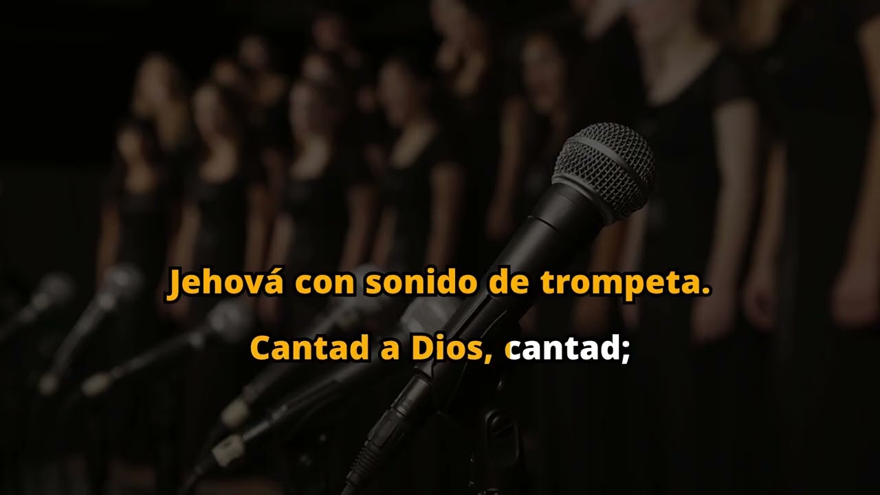 CANTAD A DIOS CANTAD { KARAOKE}