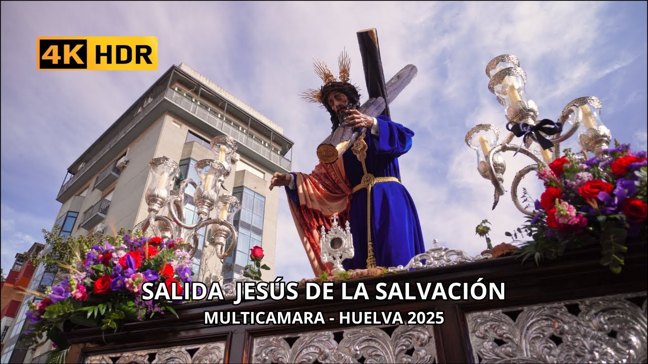 4K | SALIDA JESÚS DE LA SALVACIÓN | AM SANTA CRUZ HUELVA | 2025 MULTICÁMARA.