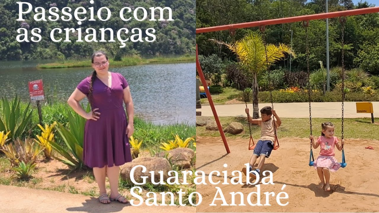Passeio no Parque com as Crianças | Um Dia Lindo em Guaraciaba – Santo André!