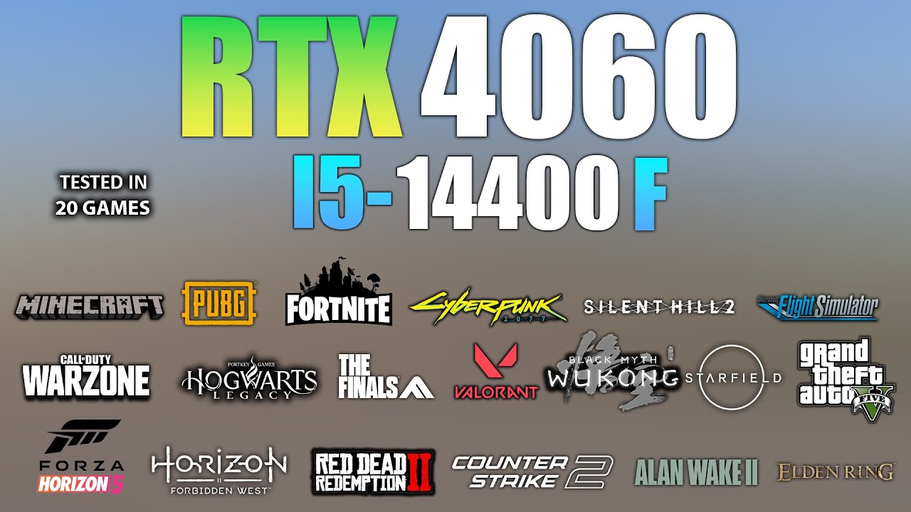 RTX 4060 + I5 14400F : Test in 20 Games - RTX 4060 Gaming