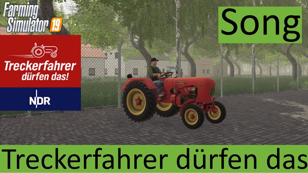 Treckerfahrer dürfen das Song || LS-Version