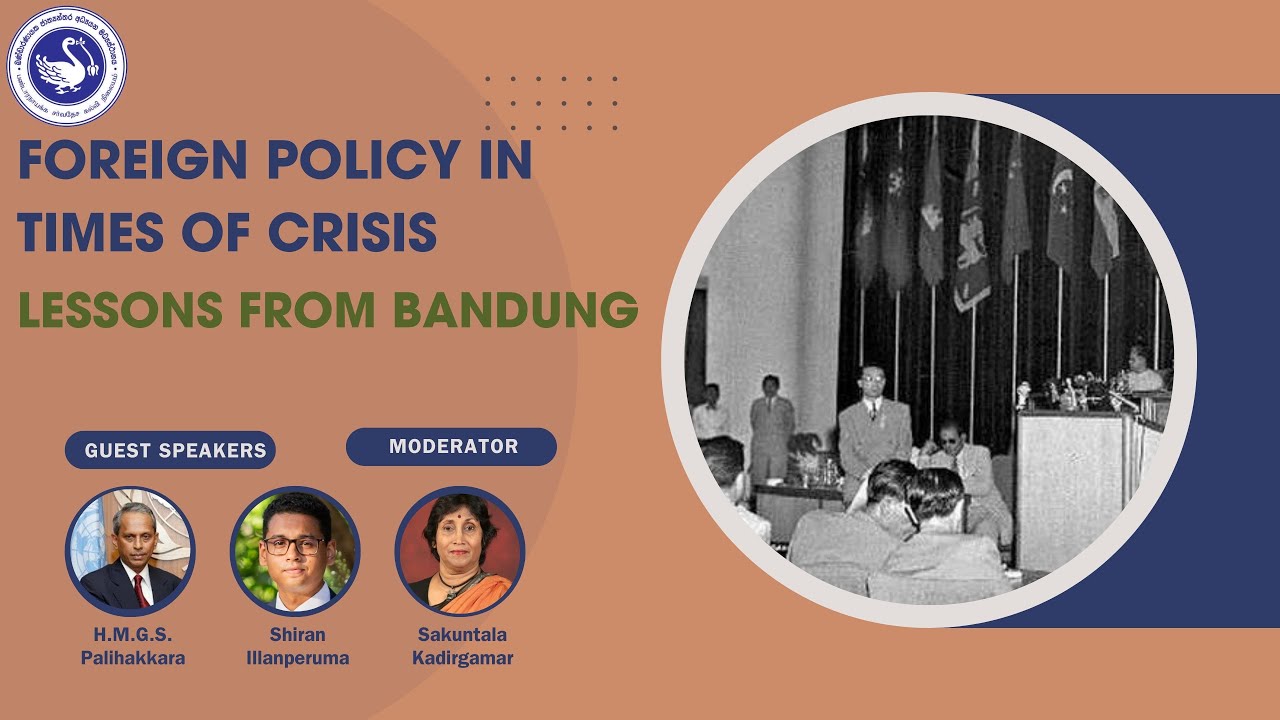 Foreign Policy in Times of Crisis: Lessons fro Bandung