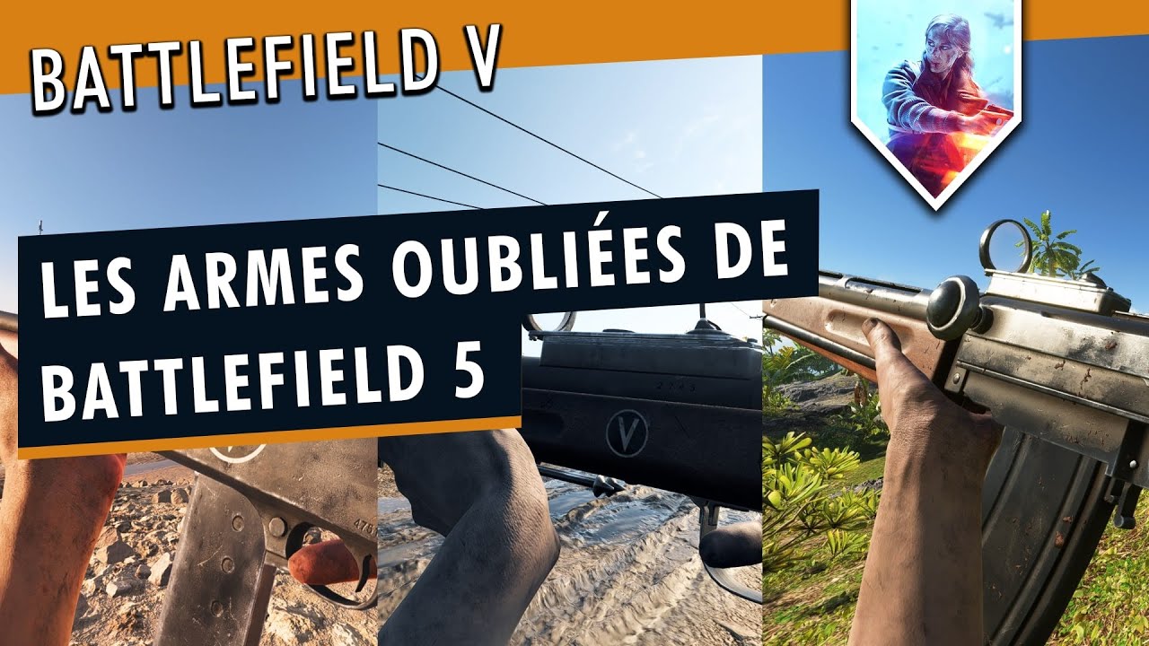 Les Armes Oubliées de Battlefield 5 | 3 Armes à Tester sur BF5 !