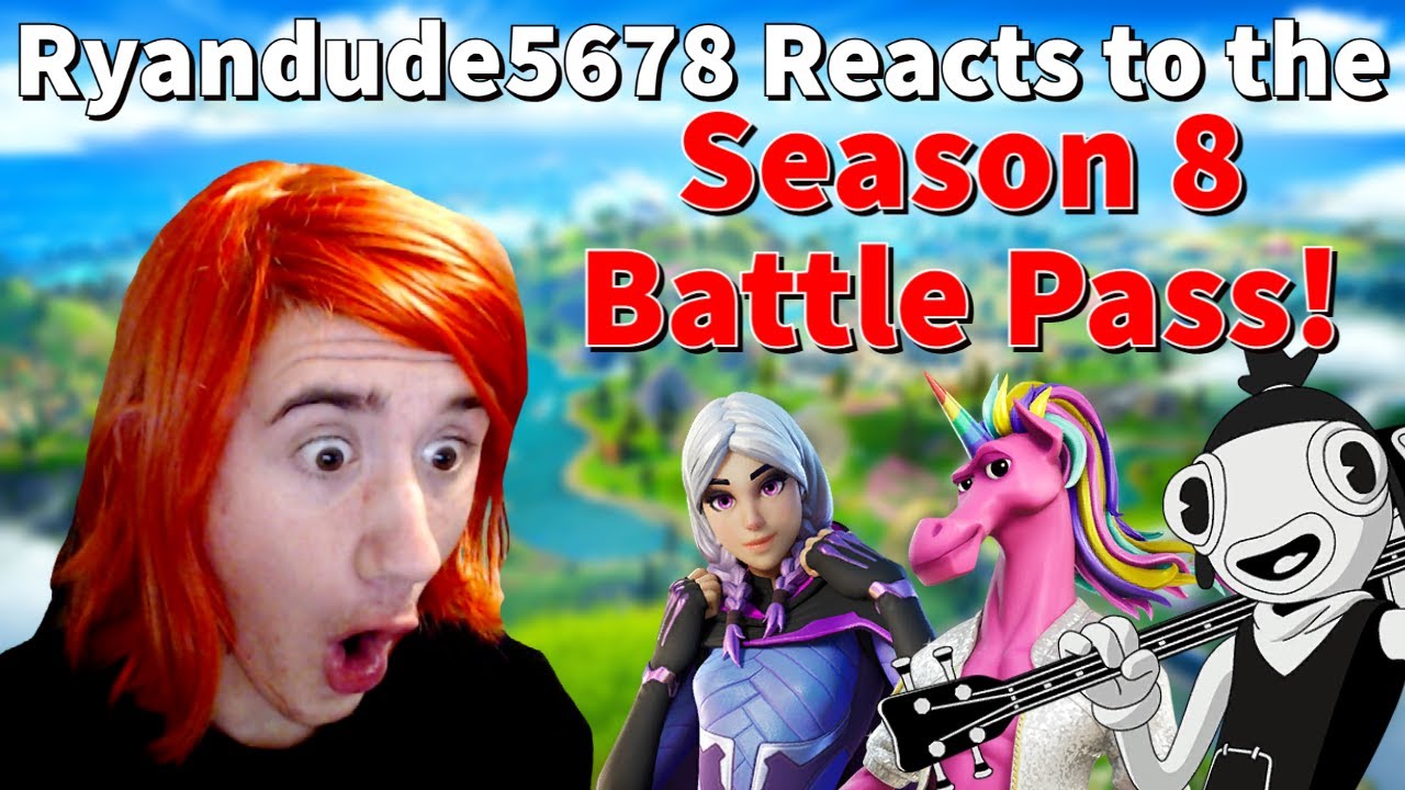 Ryandude5678 Reacts to the Season 8 Battle Pass!