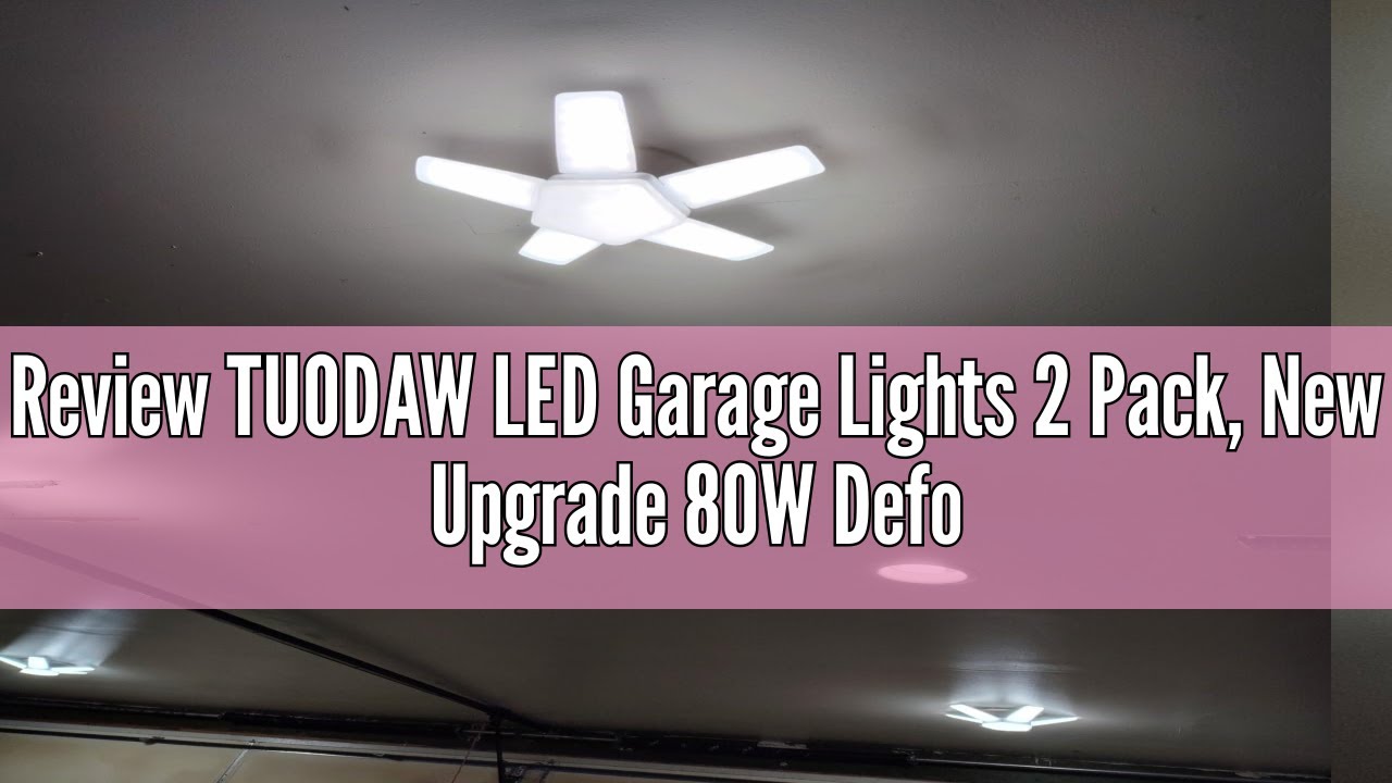 Review TUODAW LED Garage Lights 2 Pack, New Upgrade 80W Deformable LED Shop Lights with 4 Adjustable