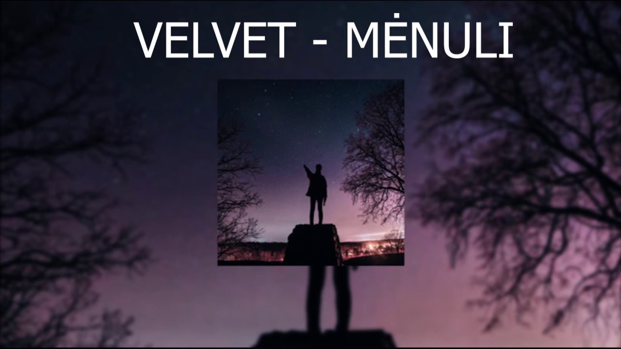 VELVET - MĖNULI (Lyrics)