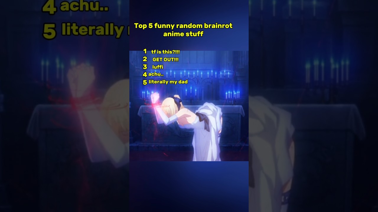 Top 5 Random Brainrot Anime Moments That Make Zero Sense (But We Love It) 😵💫🤣