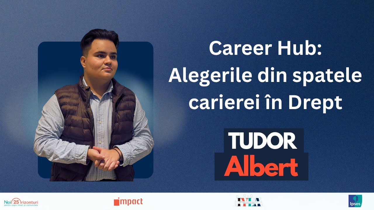 Career Hub: Alegerile din spatele carierei în Drept | podcast by IYLA