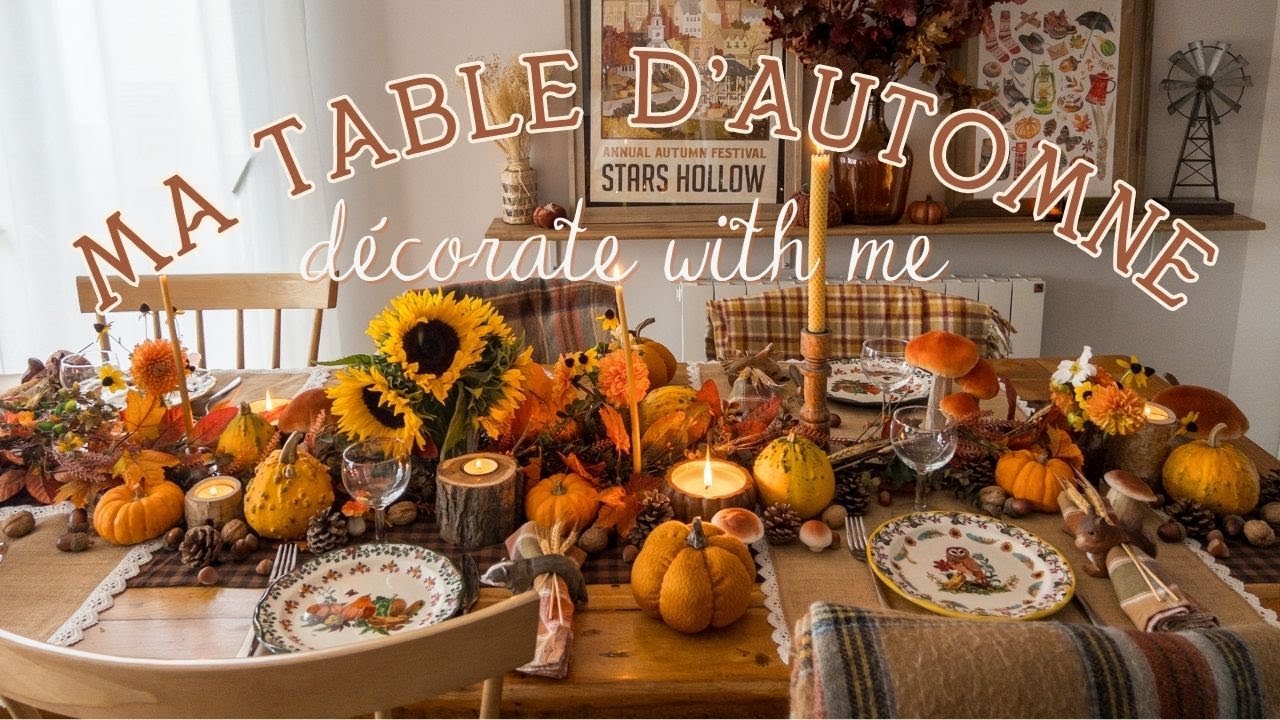 🍂 MA TABLE D'AUTOMNE RUSTIQUE 🍂 Décorez avec moi ! 🍁🌻🌰