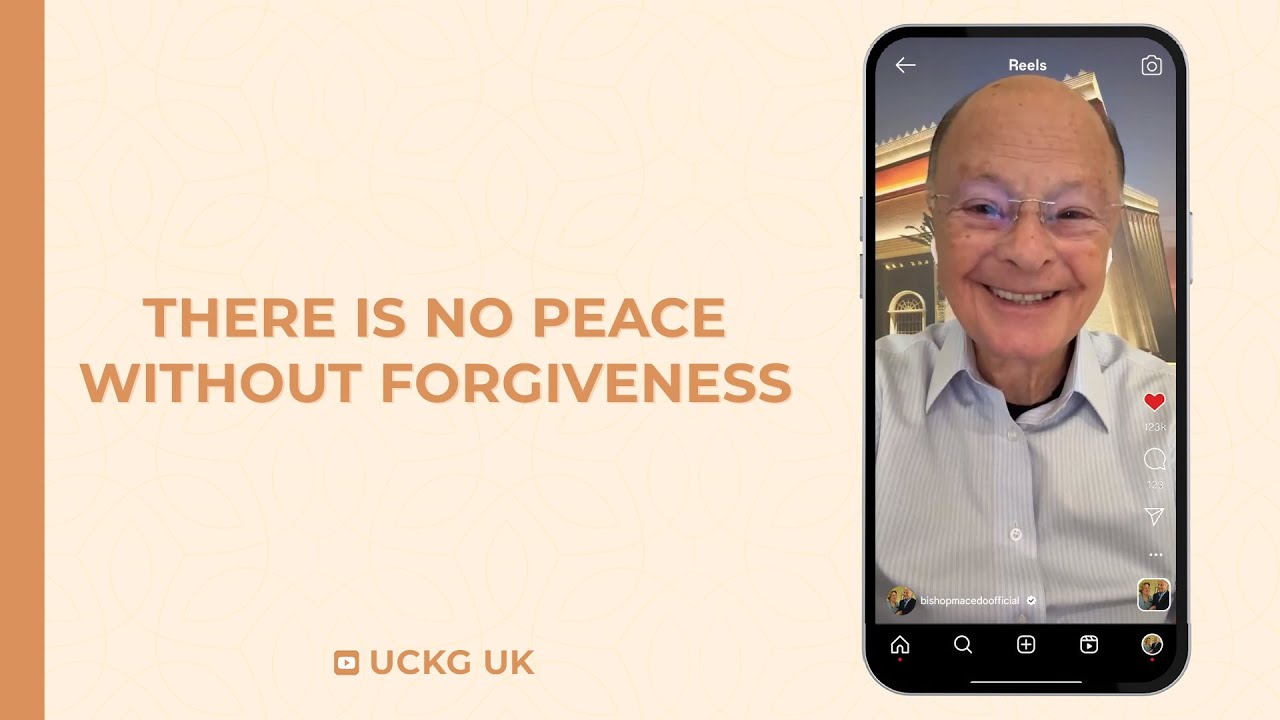 There Is No Peace Without Forgiveness...