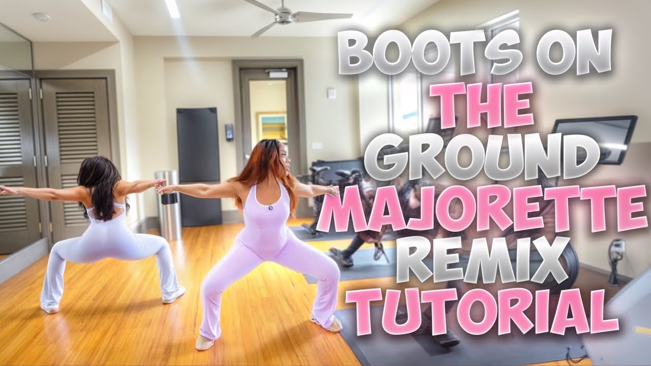 Boots on the Ground majorette remix dance Tutorial