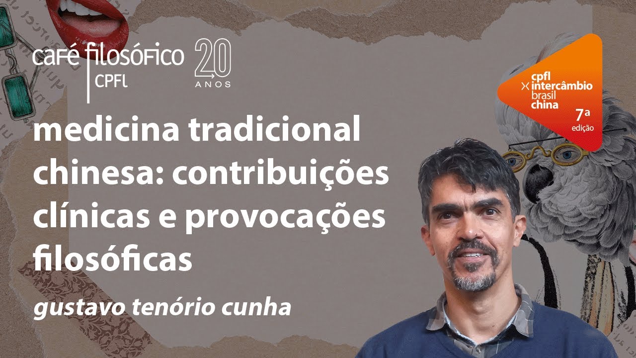 Medicina Tradicional Chinesa: contribuições clínicas e provocações filosóficas Gustavo Tenório Cunha