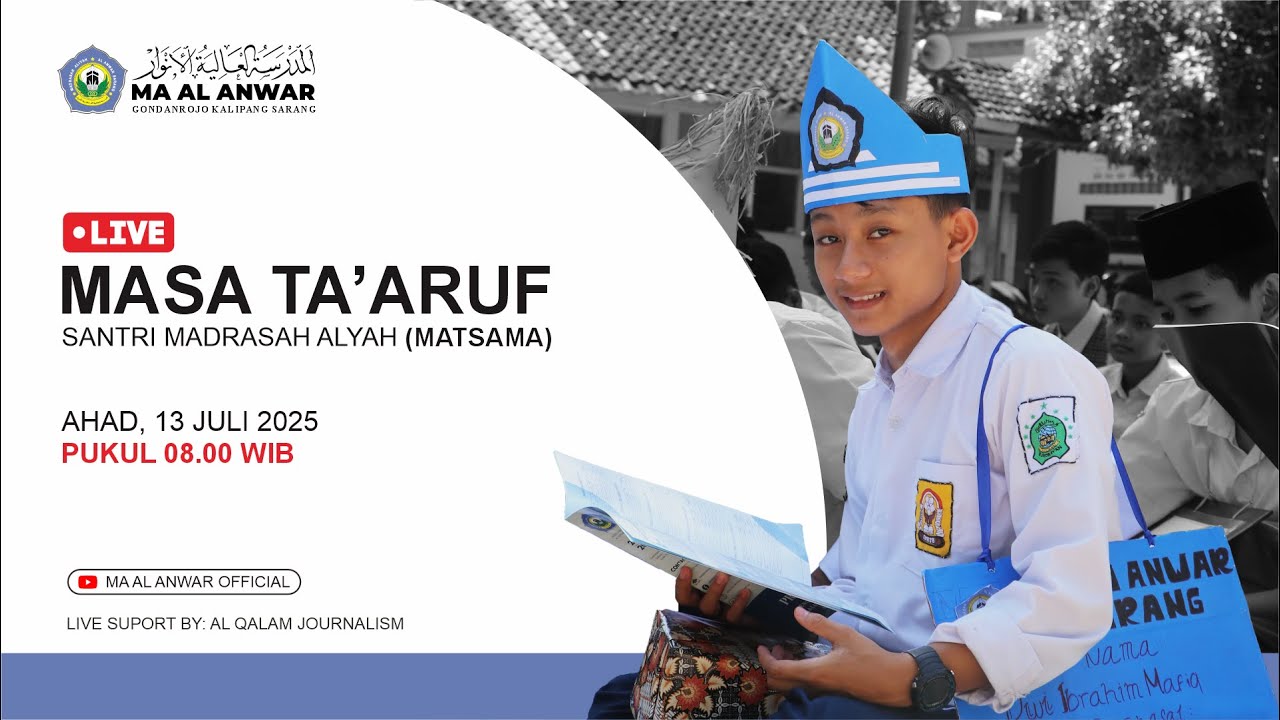 🔴 [ LIVE ] MASA TA'ARUF SANTRI MADRASAH ALIYAH MA AL ANWAR SARANG [MATSAMA] TP.2025/2026