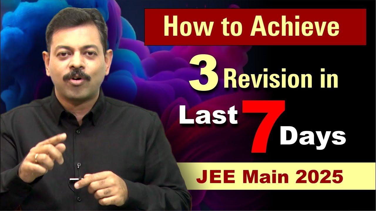 Strong Revision before JEE Main 2025