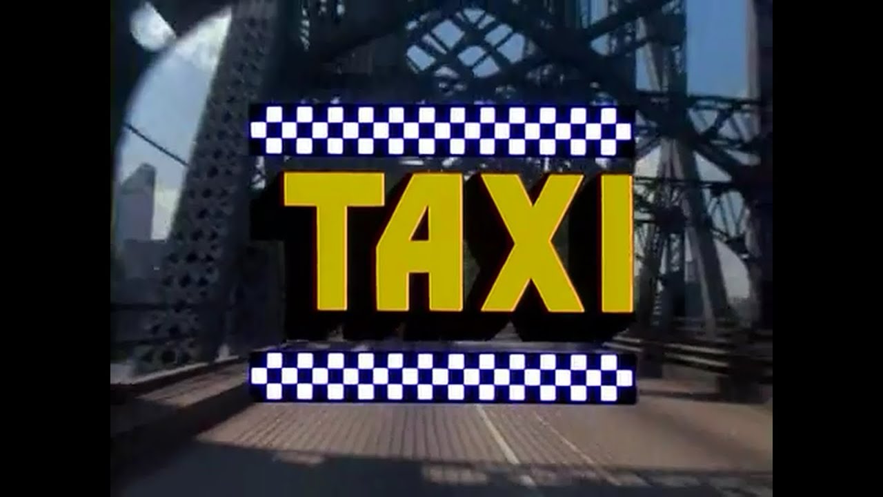Taxi Opening Credits and Theme Song