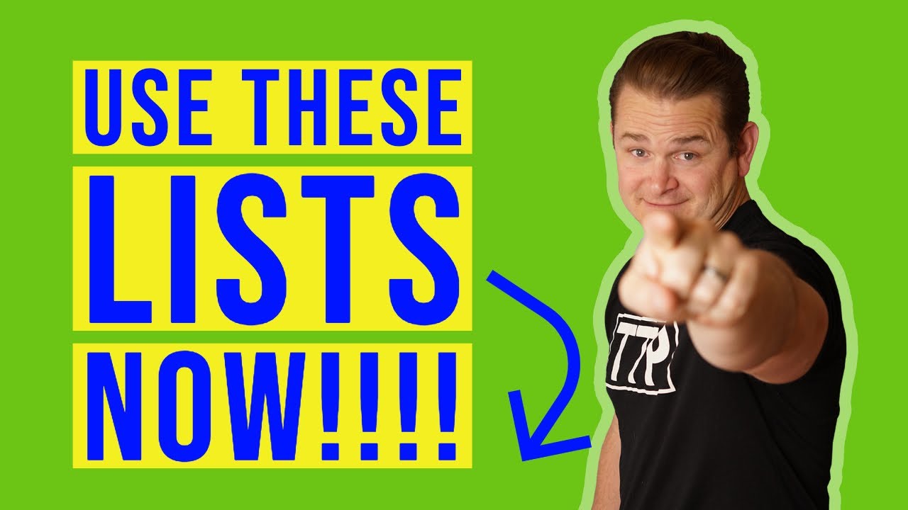 Use These Lists Now!!!!