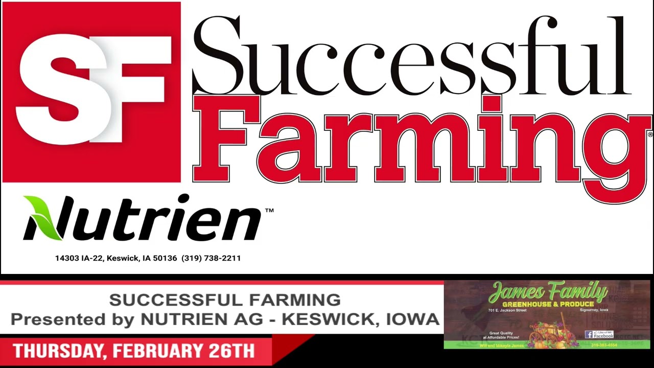 Successful Farming presented by Nutrien Ag Solutions in Keswick, Iowa
