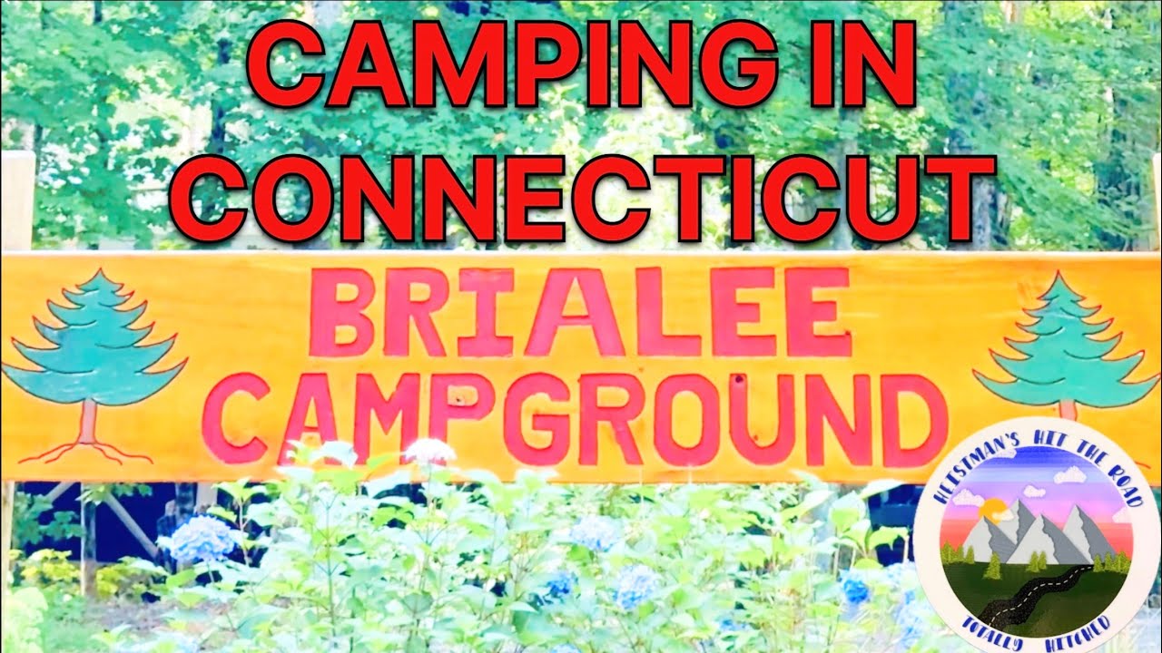 BRIALEE FAMILY CAMPGROUND | CAMPING IN CONNECTICUT | GEOCACHING | RV LIVING FULL-TIME