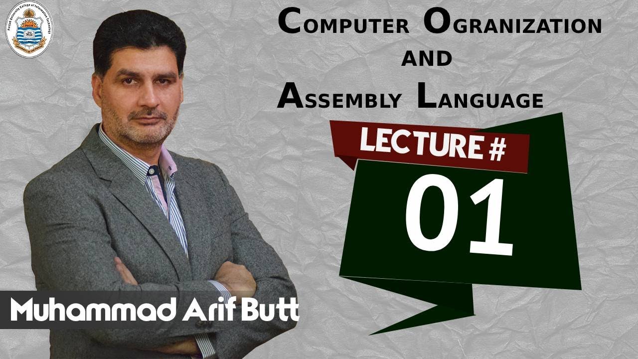 Lec 01 Overview of the Course (Arif Butt @ PUCIT)