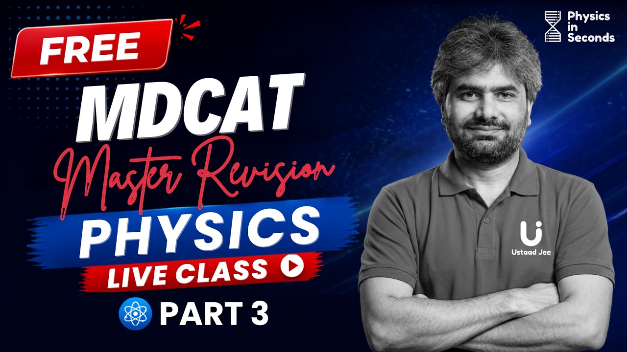 Free MDCAT | Master Revision Physics Live Class | Part - III