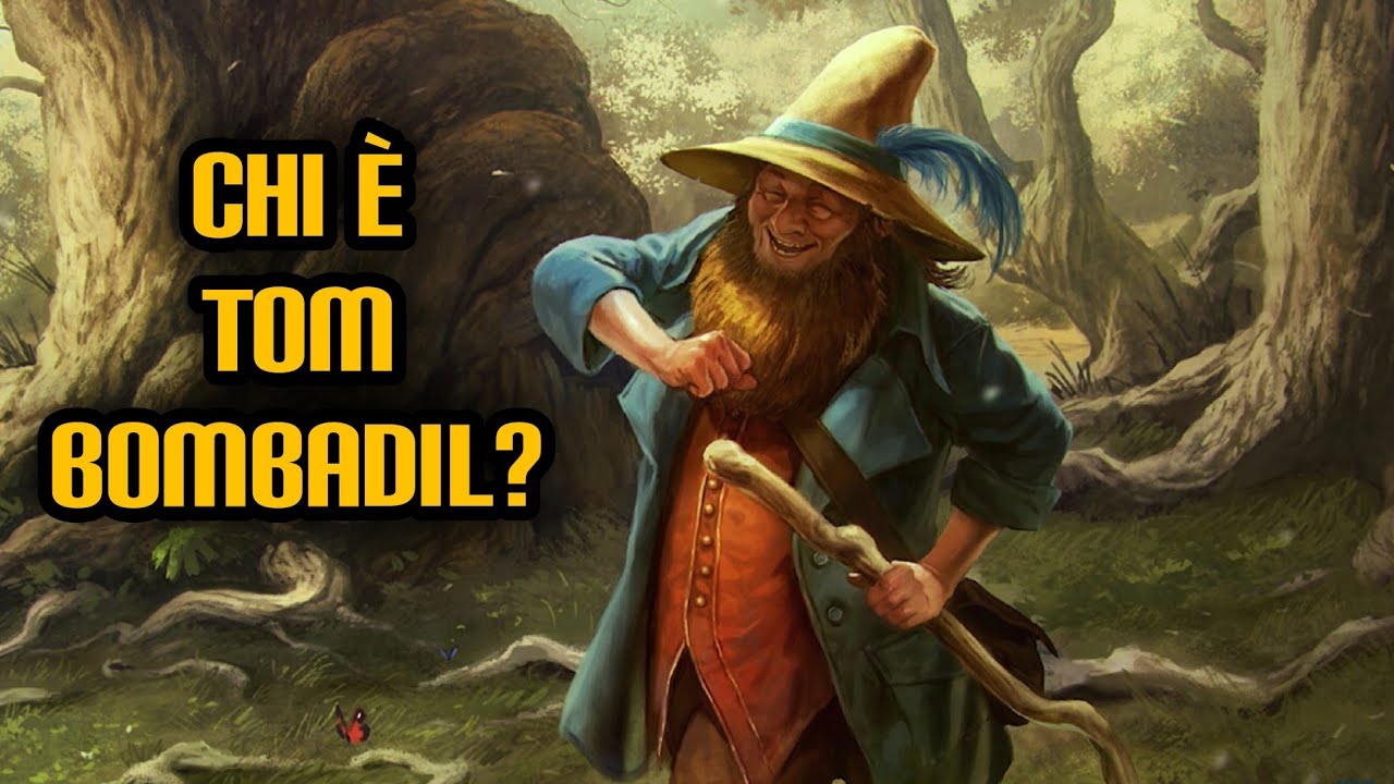 Chi è Tom Bombadil?