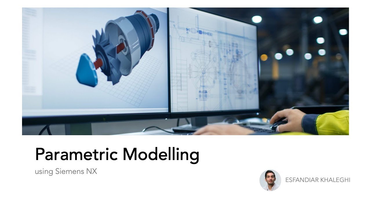 Параметрическое моделирование с использованием Siemens NX