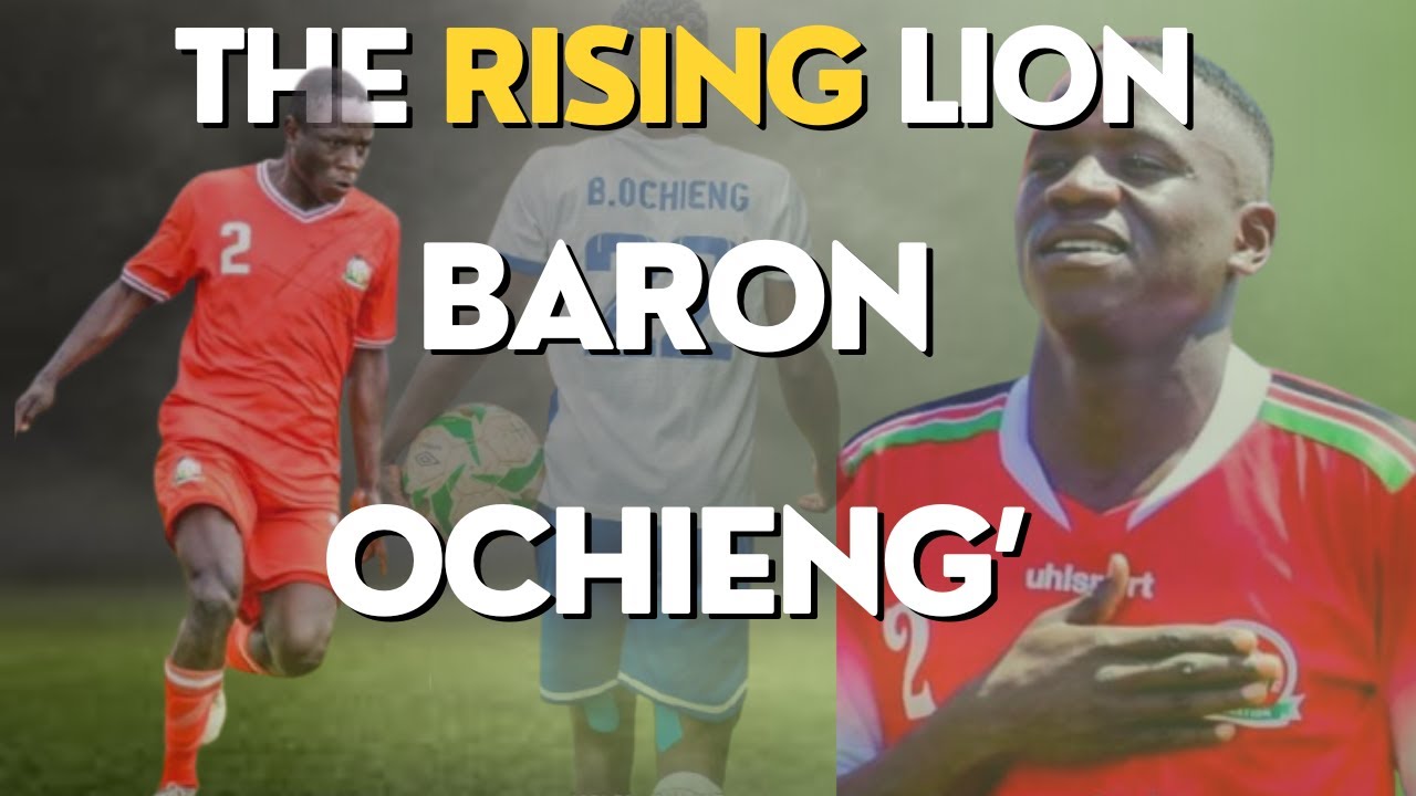Baron Ochieng' - The Kenyan Rising Lion