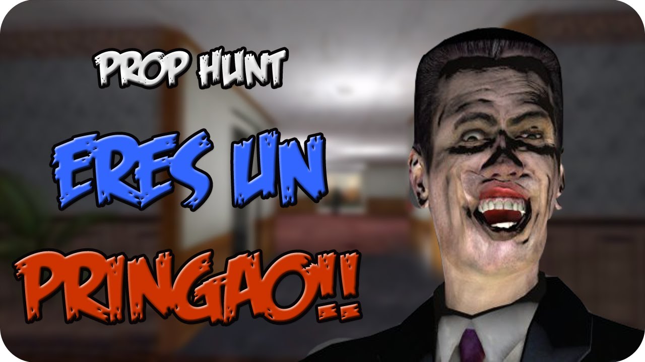 ERES UN PRINGAO!! - c/ VEGETTA777, Luzu y Willyrex ( Prop Hunt ) #8