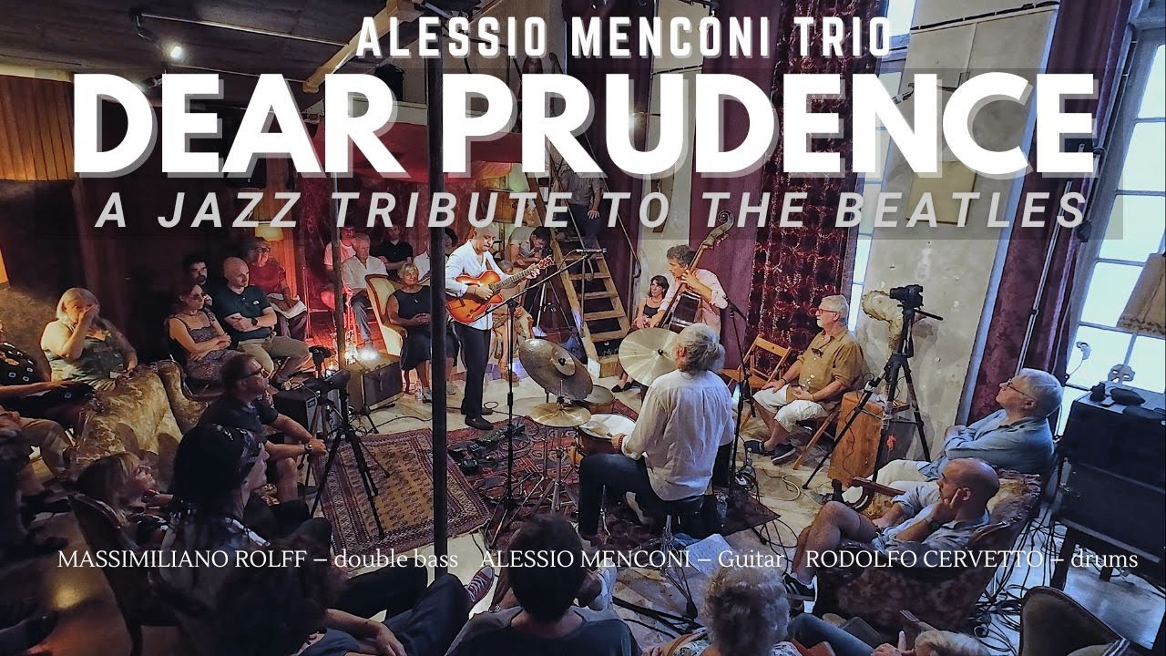 Dear Prudence | A jazz tribute to the Beatles