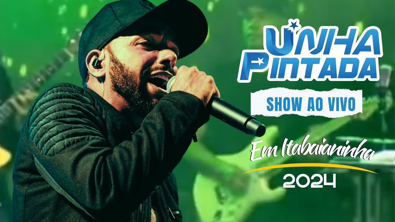 Show AO VIVO -Unha Pintada