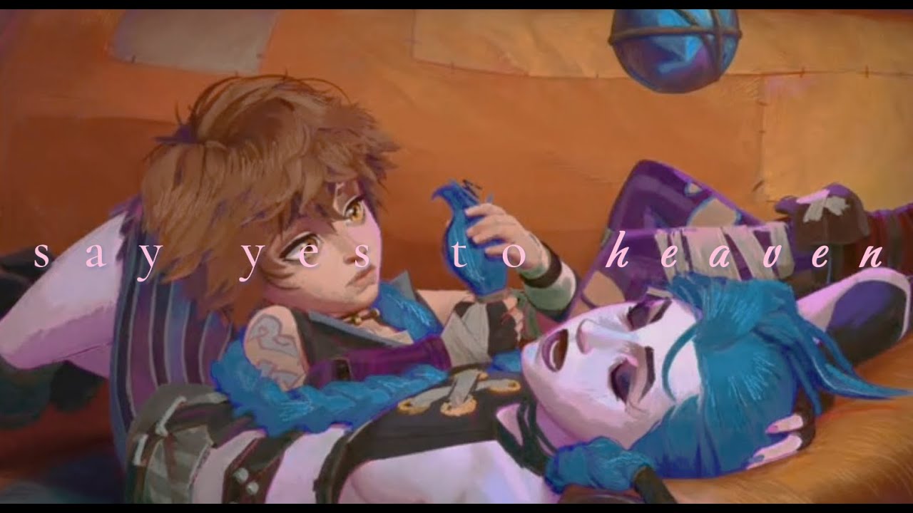 Arcane (AMV) Said Yes To Heaven