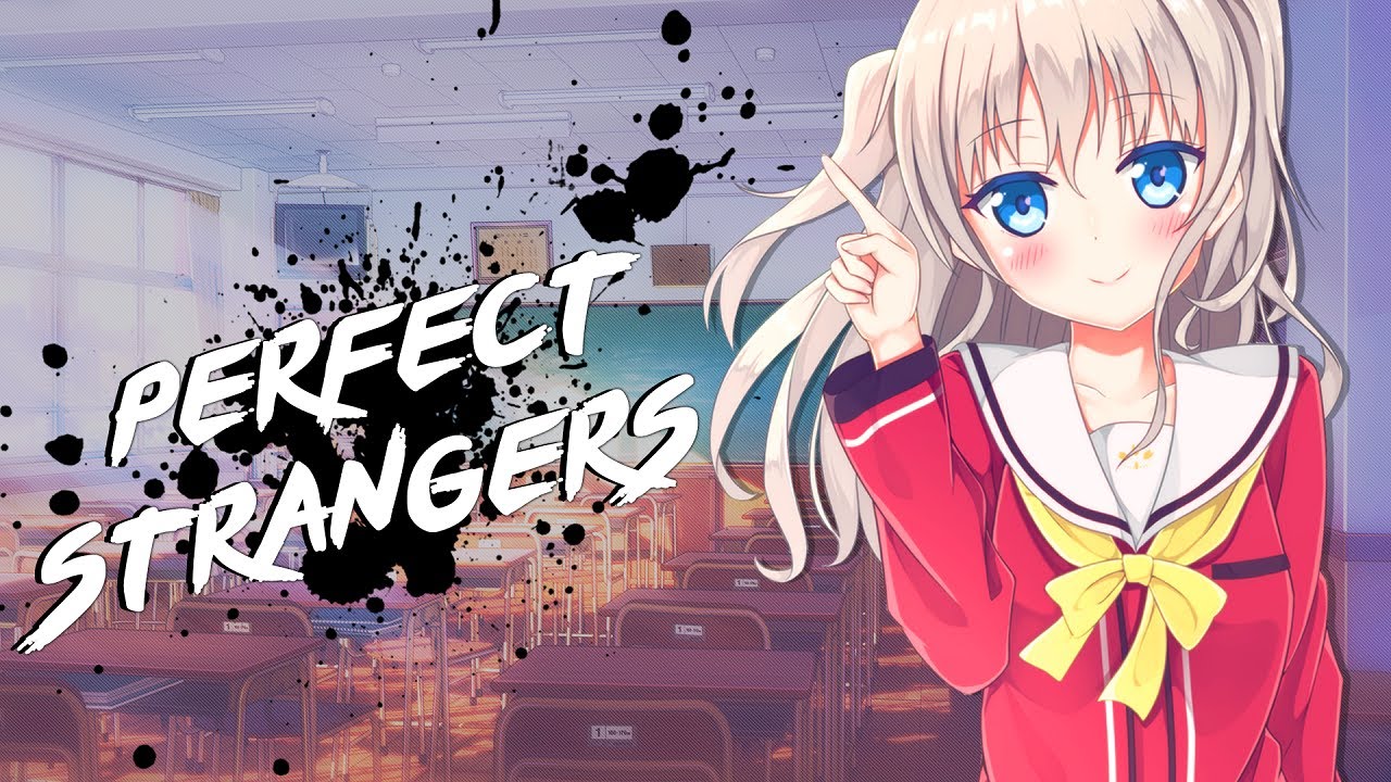 Nightcore - Perfect Strangers | Lyrics