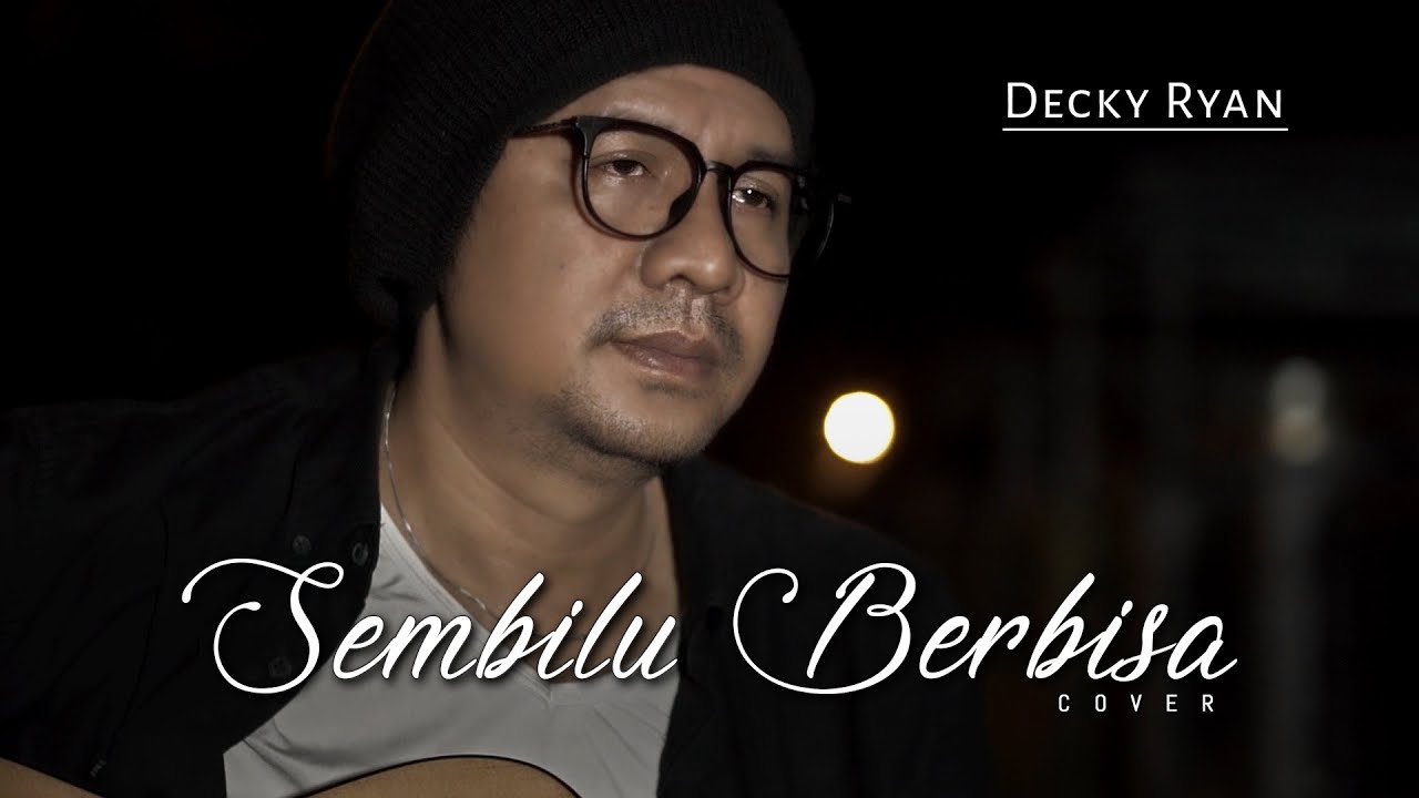 SEMBILU BERBISA - IWAN SALMAN / ROMANTIKA AIRMATA COVER BY DECKY RYAN