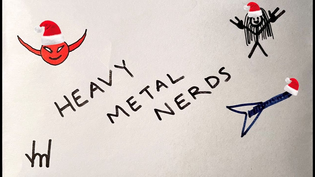 Heavy Metal Nerdy Christmas - Heavy Metal Nerds