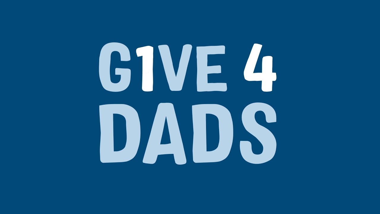 G1VE 4 DADS Father's Day Appeal