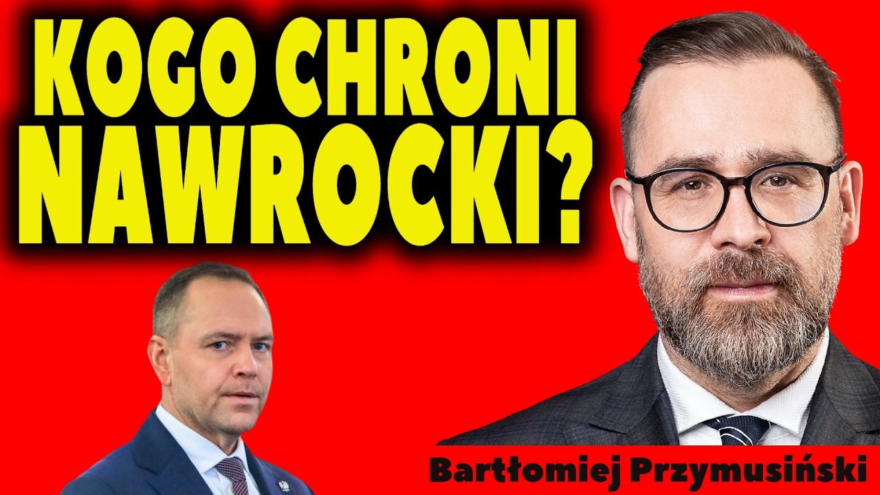 BEZ LITOŚCI! PRZYMUSIŃSKI DEMASKUJE USTAWĘ KAGAŃCOWĄ NAWROCKIEGO