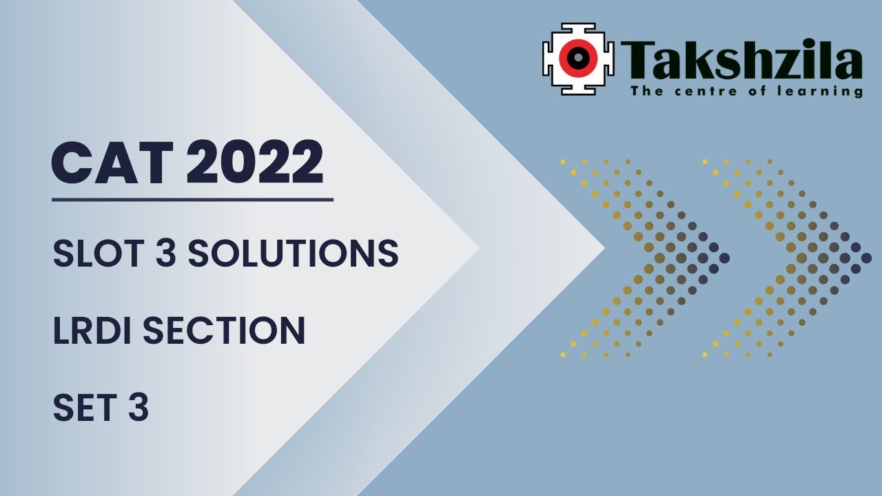 CAT 2022 | Slot 3 | LRDI | Set 3