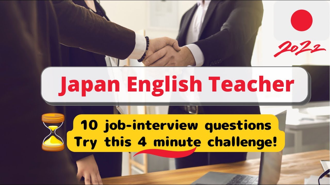 How to pass English teacher Job interview| most asked questions|ALT/JET Japan