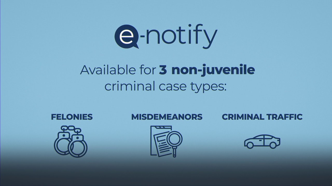 E-Notify offers criminal court-date text and email alerts