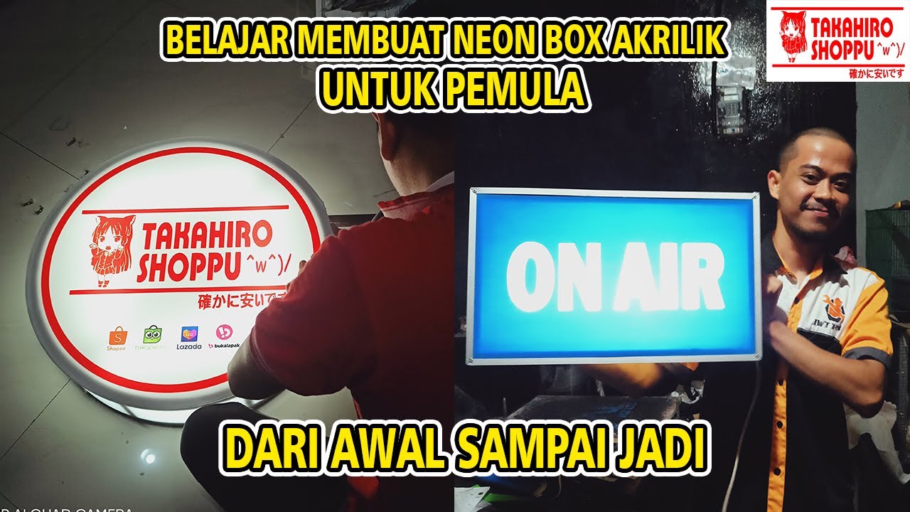 Tutorial Membuat Neon Box Akrilik Untuk Pemula Dari Awal Sampai Jadi
