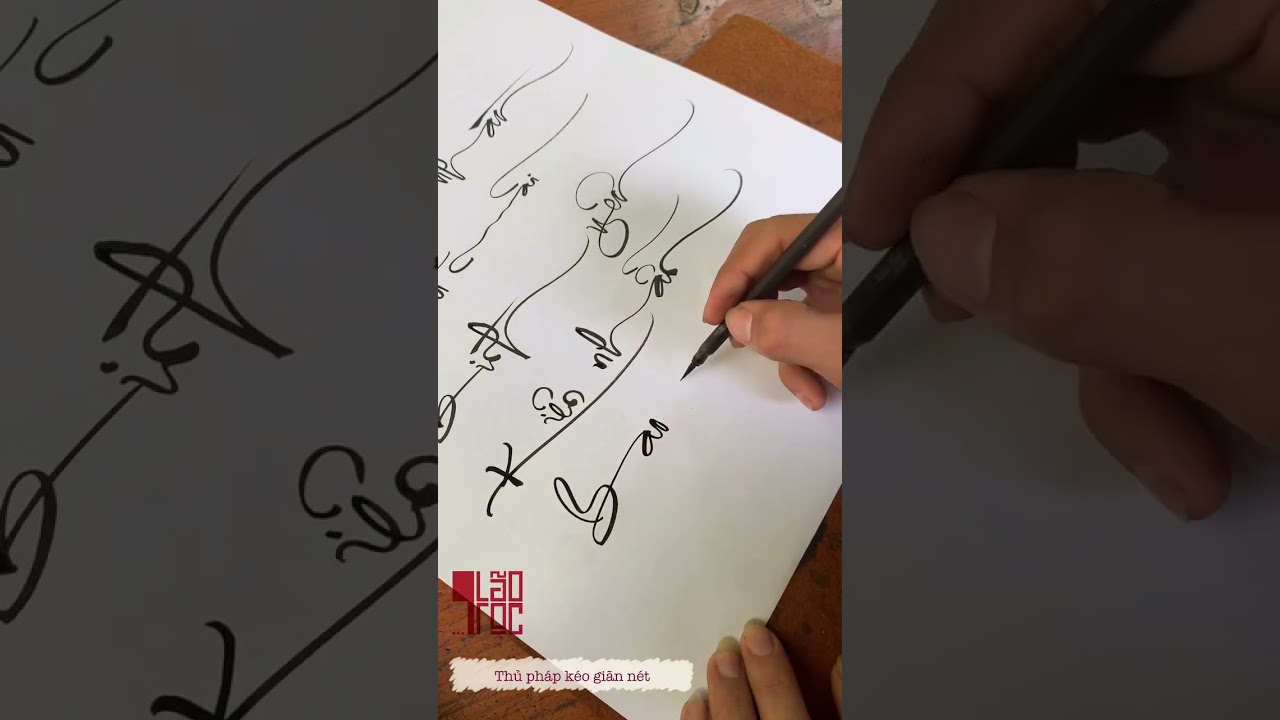 Một số ví dụ THỦ PHÁP kéo giãn nét | Bộ chữ nhỏ | Lão Trọc