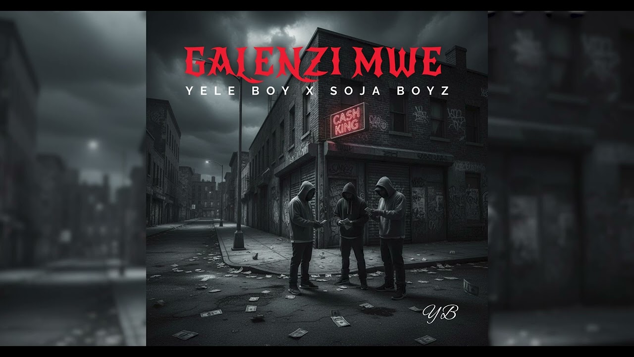 Galenzi Mwe ~ Soja Boyz X Yele Boy(Official Audio)