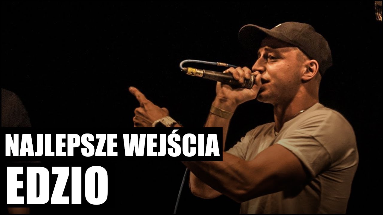 EDZIO NAJLEPSZE WEJŚCIA 🎤