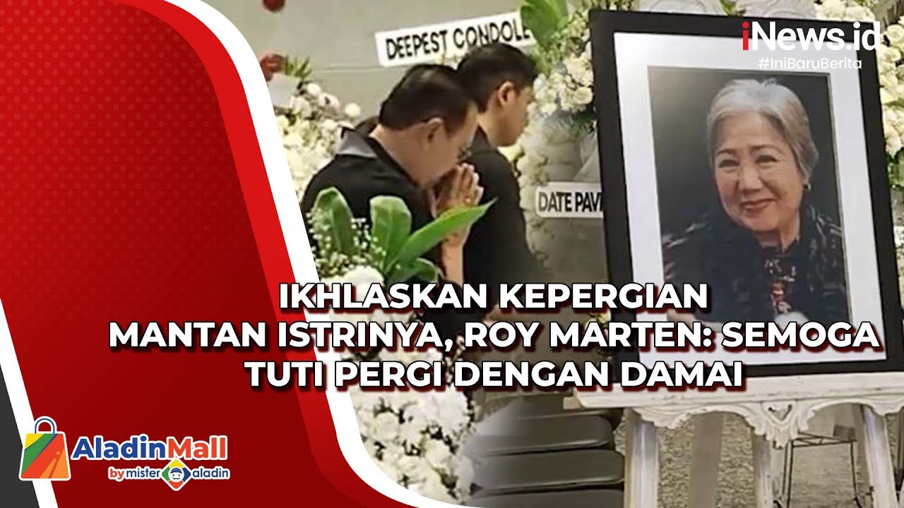 Ikhlaskan Kepergian Mantan Istrinya, Roy Marten: Semoga Tuti Pergi dengan Damai