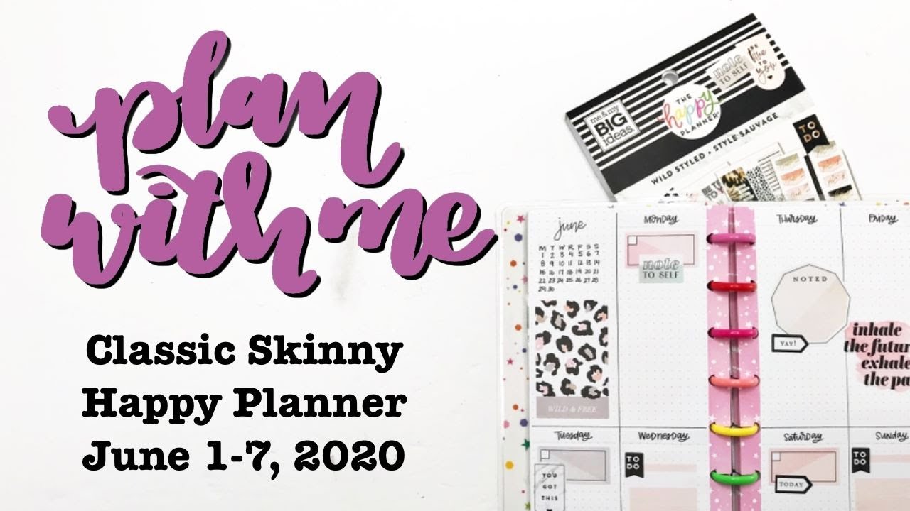 PLAN WITH ME Classic Skinny Happy Planner: June 1-7, 2020