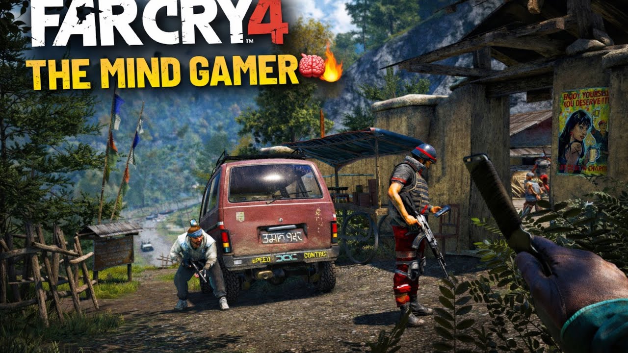 Far Cry 4 | The Mind Gamer 🔥 Chaos in Kyrat