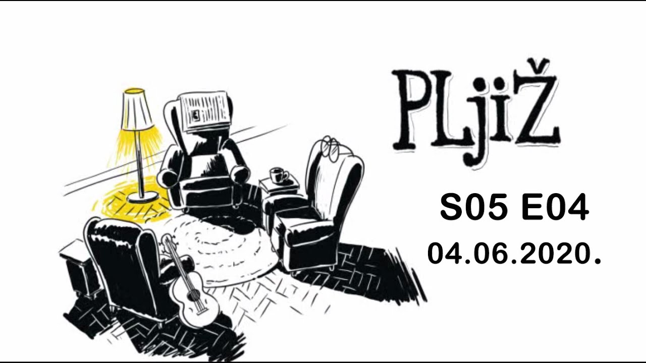 PLjiŽ S05 E04 - 04.06.2020.